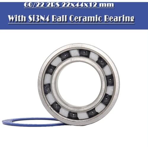 60/22 Hybrid Ceramic Bearing 22*44*12 mm ( 1PC ) Race Bike Front Rear Wheel 60 22 2RS LUU Hybrids Si3N4 Ball Bearings 60/22RS