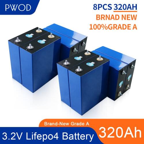 PWOD 8pcs 100% NEW Lifepo4 310AH 3.2V 280AH Cells 320Ah Battery Pack 105AH 12v 120AH 24v 161AH 200AH Gread A EU US TAX Free