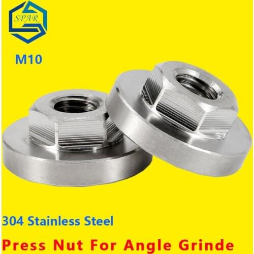 Press Nut for Angle Grinde Various Specifications Screw and Nut Universal Modified Cutting Machine Head 304 Stainless Steel M10