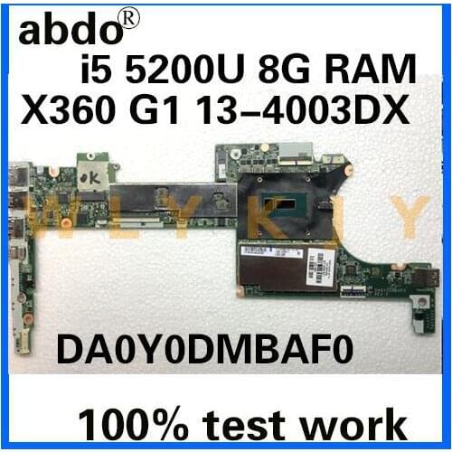 Abdo DA0Y0DMBAF0 for HP X360 G1 13-4003DX notebook motherboard 801506-501 801506-601 CPU i5 5200U 8G RAM 100% test work