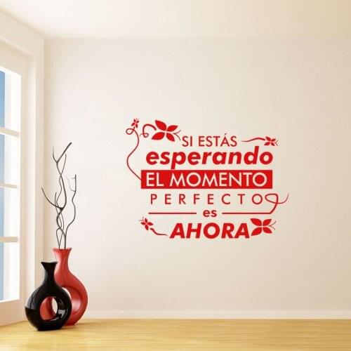 Spanish Quote El momento Perfecto Es Ahora Vinyl Wall Sticker Art Mural Decals Home Decor Living Room Wall Decor Poster