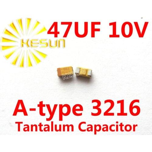 47UF 10V A type 1206 3216 476A SMD Tantalum Capacitor Connector TAJA476K010RNJ x100PCS Free Shipping
