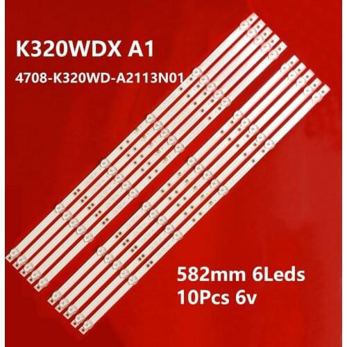 10 PCS/lot LED backlight strip for For PANASONIC TX-32FR250K Sharp 2T-C32ACSA K320WDX A1 A2 4708-K320WD-A2113N01 K320WD-A1113N11