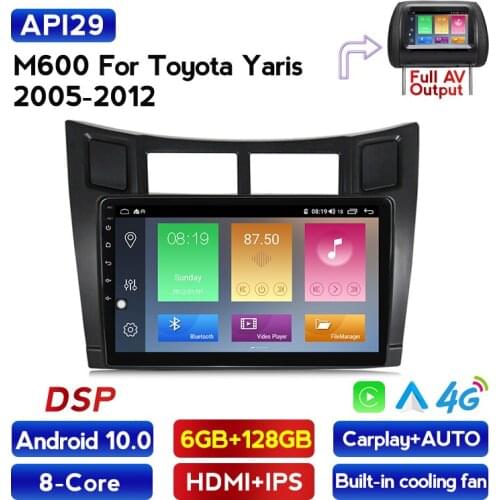 6G+128G Android 10.0 Car Multimedia Video Player Navigation For Toyota Yaris 2005 2006 2007-2012 GPS Radio Carplay SWC DVR DSP