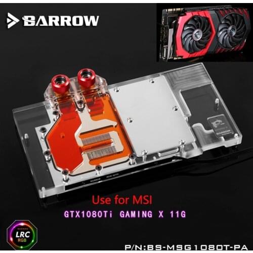 BARROW Full Cover Graphics Card Block use for MSI Red Dragon GTX1080TI GAMING X 11G GPU Radiator Block LRC RGB to AURA 4PIN
