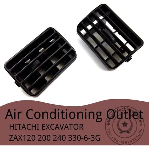 Air Conditioning Outlet Hitachi Excavator ZAX60 70 120 200 240 330-6-3G Car Accessories