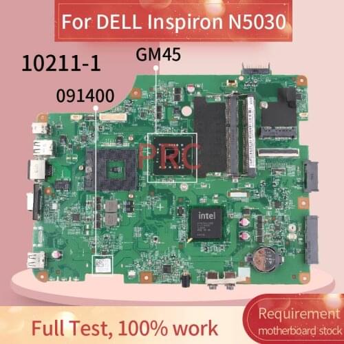 CN-091400 091400 For DELL Inspiron N5030 Laptop motherboard 10211-1 48.4EM24.011 GM45 DDR3 Notebook Mainboard