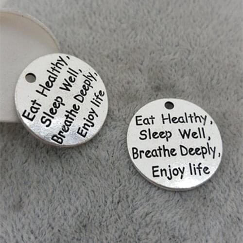 High Quality 20 Pieces/Lot Diameter 25mm Letter Printed Eat Healthy Sleep Well Breathe Deeply Enjoy Life Words Charm Pendant
