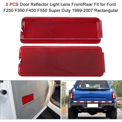 2 Pcs Door Reflector Light Lens Front/Rear Fit for Ford F250 F350 F450 F550 Super Duty 1999-2007 Rectangular