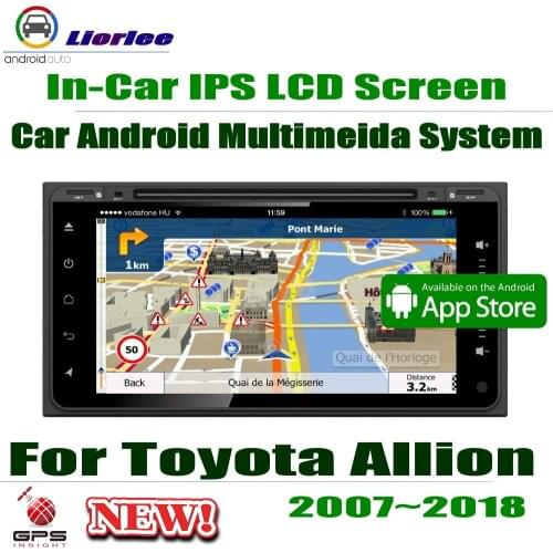 7" HD 1080P IPS LCD Screen Android 8 Core For Toyota Allion / Premio 2007-2018 Car Radio BT 3G/4G WIFI AUX USB GPS DVD CD Navi