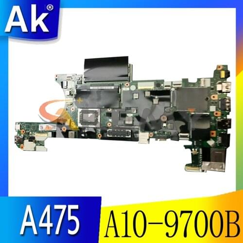 For the Lenovo ThinkPad A475 laptop motherboard NM-B351 CPU A10-9700B has been fully tested and fully tested. Mainboard