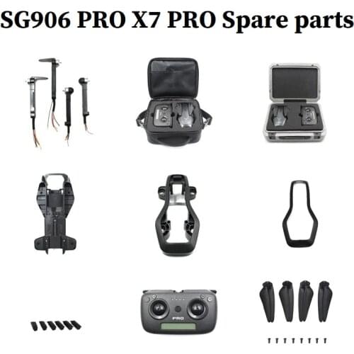 Sg906 pro SG906PRO x7pro RC Drone spare parts quadcopter motor arm set blades body shell GPS module receiver board camera