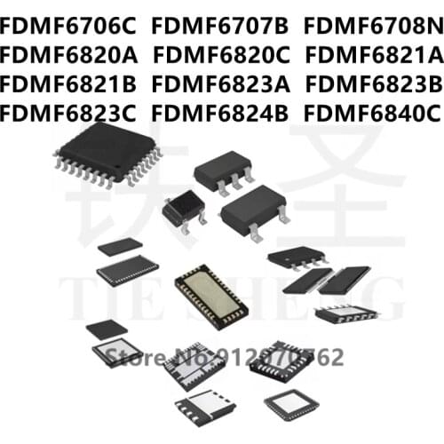 10PCS FDMF6706C FDMF6707B FDMF6708N FDMF6820A FDMF6820C FDMF6821A FDMF6821B FDMF6823A FDMF6823B FDMF6823C FDMF6824B FDMF6840C