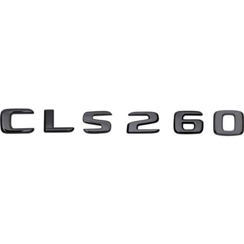 For CLS Class CLS260 CLS350 CLS400 CLS500 CLS550 W218 W219 Discharge Capacity Refitting Letters Emblem Badge Sticker