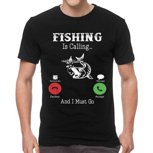 Fishing Is Calling And I Must Go T-shirt Men Graphic T Shirt Short Sleeve Fish Lover Fisherman Tshirt Cotton Tee Tops Clothing