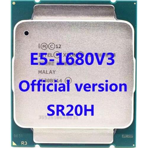 E5-1680V3 Official Verasion SR20H Intel Xeon CPU Processor 3.20Ghz 8-Core 20M 3TPD 140W FCLGA2011-3 For X99 Motherboard