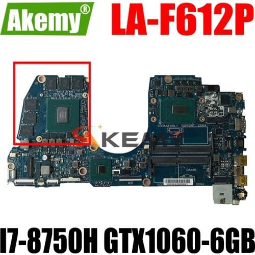 LA-F612P Laptop motherboard for Dell G3 17-3779 15-3579 original mainboard I7-8750H GTX1060-6GB