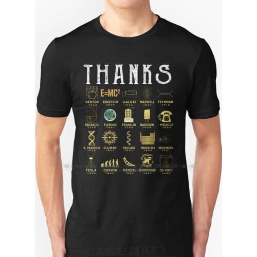 Thanks Scientists T Shirt 100% Pure Cotton Astronomy Biology Chemistry Galaxy Math Physics School Teacher Thanks Science