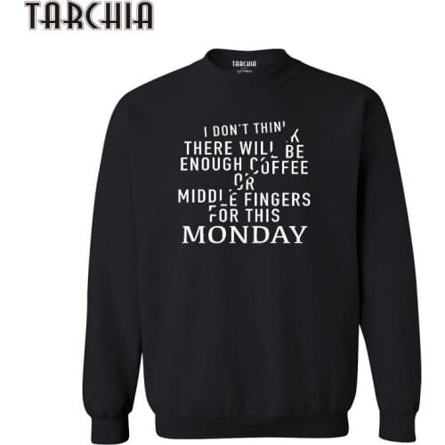 TARCHIA 2021 New Fashion Plus Size Autumn Brand Casual Sweatshirt Printed Slim Fit Mens Hoodies Pullovers Hoody Monday Quote