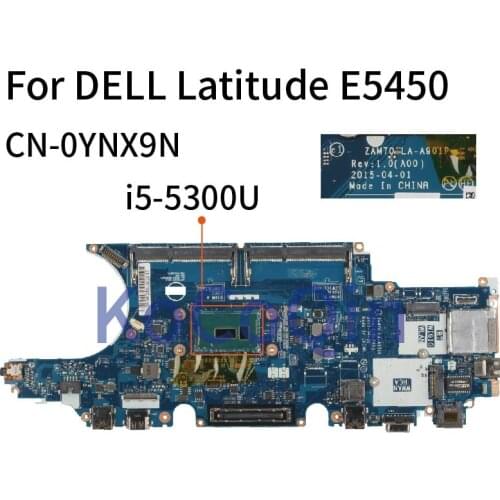 KoCoQin laptop Mainboard For DELL Latitude E5450 i5-5300U CN-0YNX9N LA-A901P SR23X MOTHERBOARD DDR3