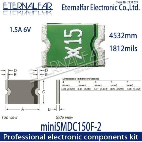 PPTC Self-recovering Fuse 1812 mils 4532 mm MINISMDC150F 1.5A 6V Circuit Boards Digital Cameras Subnotebook Resettable Fuse