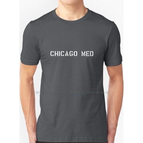 Chicago Med T Shirt 100% Pure Cotton Chicago Med Dick Wolf Nbc Tv Colin Donnell Oliver Platt Torrey Devitto Nick Gehlfuss Yaya
