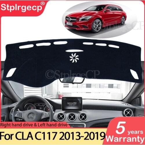 For Mercedes Benz CLA C117 2013~2019 Anti-Slip Mat Dashboard Cover Sunshade Dashmat Accessories CLA180 200 220 250 AMG CLA200