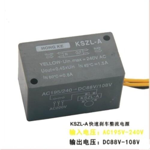 1PCS Fast brake rectifier power KSZL-A voltage AC195V-240V DC88V-108V