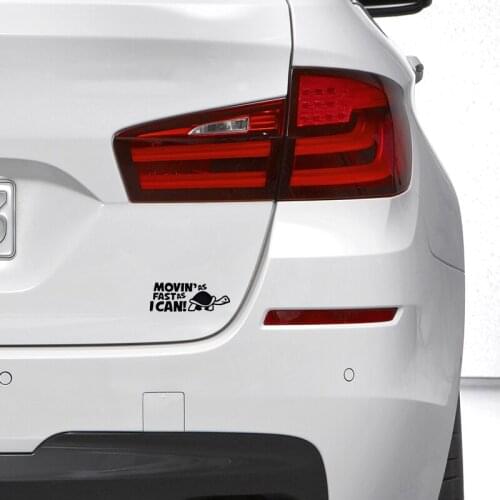 1 Pcs Funny Car Sticker MOVIN AS FAST AS I CAN! Reflective Car Sticker Decal Wholesale
