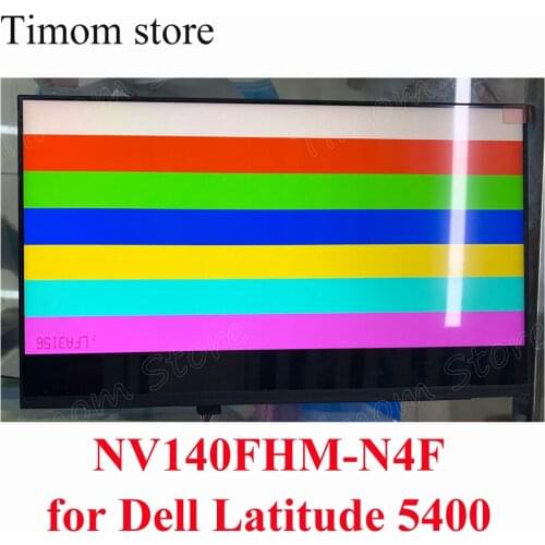 14.0 inch OEM for Dell Latitude 5400 NV140FHM-N4F FHD 1920*1080 45% NTSC EDP 30 pins Glossy Haze 0% Laptop Screen No Screw Holes