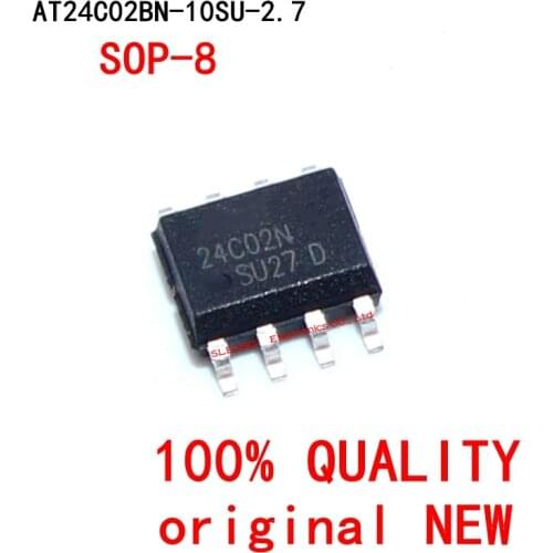 10PCS 24C02 24C02N SOP AT24C02N SOP8 AT24C02BN-SH-T SOP-8 SMD new and original IC Chipset