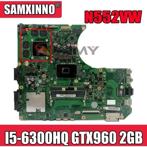 N552VW MB._0M/I5-6300HQ/AS GTX960 2GB Mainboard For ASUS N552V N552VW Laptop Motherboard 90NB0AN0-R00050 100% Tested