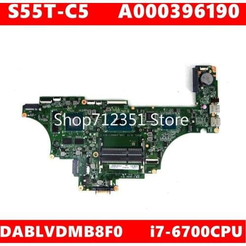 A000396190 S55T-C5 I7-6700 Mainboard For TOSHIBA S55T-C5 DABLVDMB8F0 Laptop motherboard 100% Tested