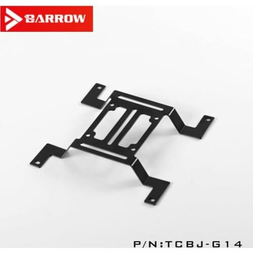 Barrow 140mm water-cooled row arch support bracket for pump tank installation TCBJ-G14