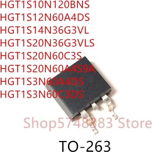 10PCS HGT1S10N120BNS HGT1S12N60A4DS HGT1S14N36G3VL HGT1S20N36G3VLS HGT1S20N60C3S HGT1S20N60A4S9A HGT1S3N60A4DS HGT1S3N60C3DS