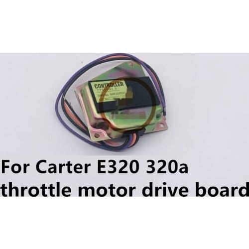 FOR high quality Carter excavator E320320a throttle motor drive plate throttle motor module high quality excavator accessories