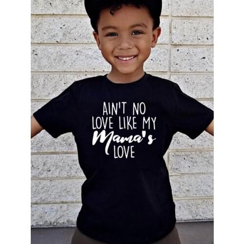 Ain't No Love Like My Mommas Love Kids Boys Girls Casual T-shirt ToddlerFashion Short Sleeve Tees Tops Children Funny Shirts