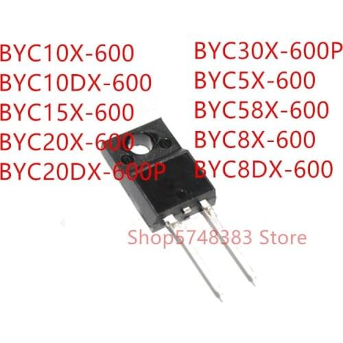 10PCS BYC10X-600 BYC10DX-600 BYC15X-600 BYC20X-600 BYC20DX-600P BYC30X-600P BYC5X-600 BYC58X-600 BYC8X-600 BYC8DX-600 TO-220F-2