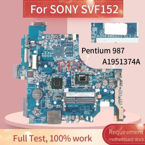 A1951374A For SONY SVF152 Pentium 987 Laptop motherboard DA0HK9MB6D0 SR0V4 DDR3 Notebook Mainboard