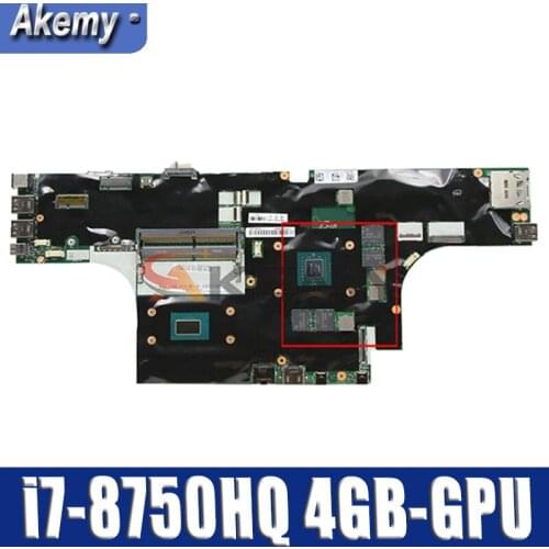 Akemy For Lenovo Thinkpad P52 Laptop Motherboard CPU i7-8750HQ GPU 4GB Tested 100% Working FRU 01YU220 01YU219 01YU210 01YU209