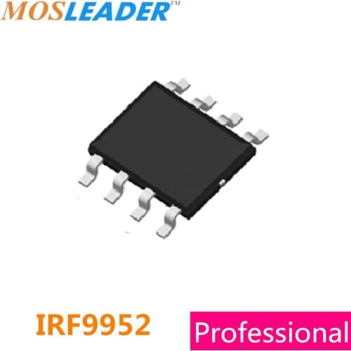 Mosleader IRF9952 SOP8 100PCS 1000PCS 30V N-Channel IRF9952TRPBF IRF9952PBF IRF9952TR Made in China High quality