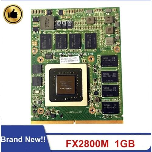 Original FX 2800M FX2800M N10E-GLM-B2 DDR3 1GB Graphics Video Card for HP 8740W 8730W Laptop Fast Shipping
