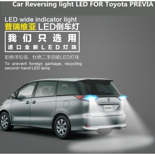 Car Reversing light LED FOR Toyota PREVIA T15 9W 5300K Back-up auxiliary light bulb PREVIA headlight modification