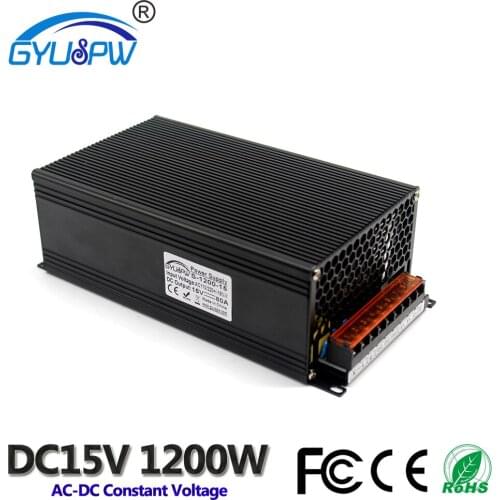 High Power Switching Power Supply DC 15V 80A 1200W Transformers 110V 220V AC TO DC15V SMPS for LED Strip Lamp Light CNC CCTV