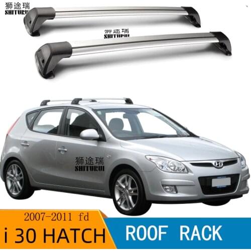 For HYUNDAI I30 hatchback FD 2007 - 2011 (FIXED POINT) i 30 Vern ultra quiet truck roof bar car special aluminum alloy belt lock