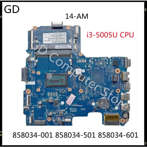GD Original For HP 14-AM Series Laptop Motherboard 858034-001 858034-501 858034-601 With i3-5005U CPU DDR3 Full Tested
