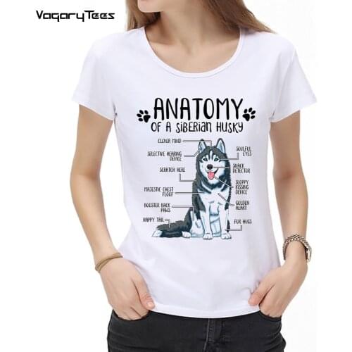 Funny Siberian Husky/Alaskan Malamute Anatomy Dog Lover Gift Print women Harajuku tshirt Cute Casual Tops Dog Lovers Simple Tees