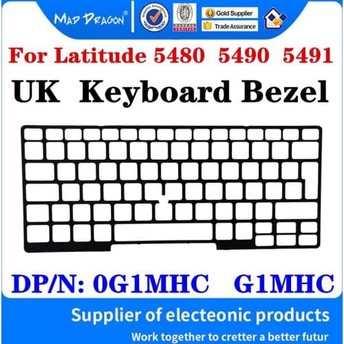 New original UK Keyboard border Bezel Plastic Keyboard Trim Lattice For Dell Latitude 5480 5490 5491 Laptop Black 0G1MHC G1MHC
