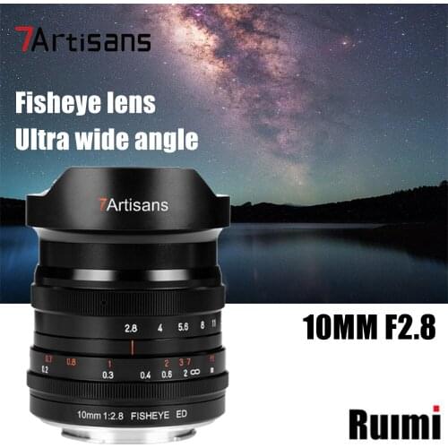 7artisans 10mm F2.8 Full Frame Ultra wide angle fisheye Lens for Sony E /Canon RF /NikonZ /Sigma Panasonic Leica L Mount Cameras