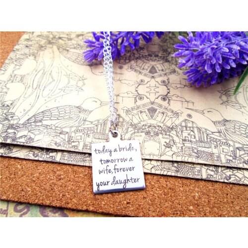 3pcs/lot Fashion stainless steel necklace "today a bride tomorrow a wife,forever your daughter necklace more style for choosing